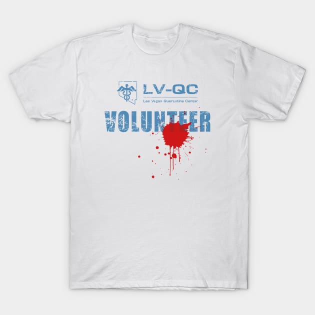 Las Vegas Quarantine Center Volunteer (battle hardened and bloodstained) T-Shirt by GraphicGibbon